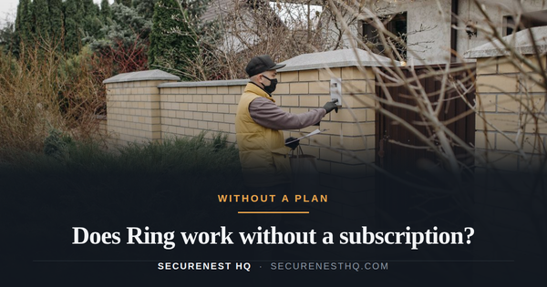 Does Ring work without a subscription?
