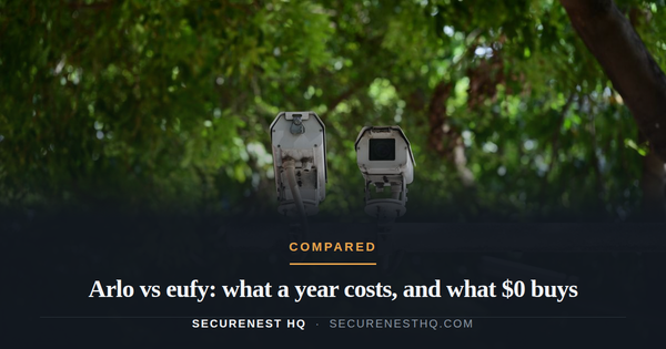 Outdoor security cameras mounted on a pole against lush green foliage. Overlaid text reads “Arlo vs eufy: what a year costs, and what $0 buys” — Secure Nest HQ