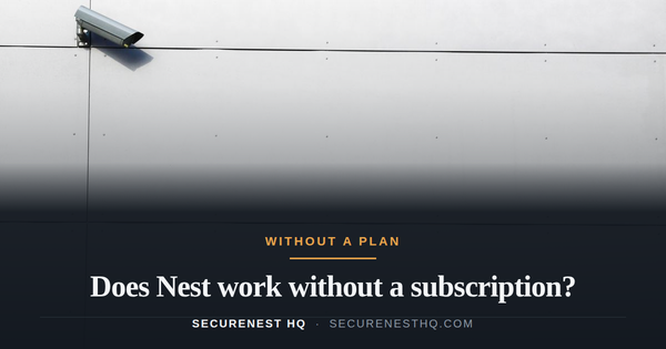 A minimalist image showcasing a single surveillance camera mounted on a stark white wall. Overlaid text reads “Does Nest work without a subscription?” — Secure Nest HQ