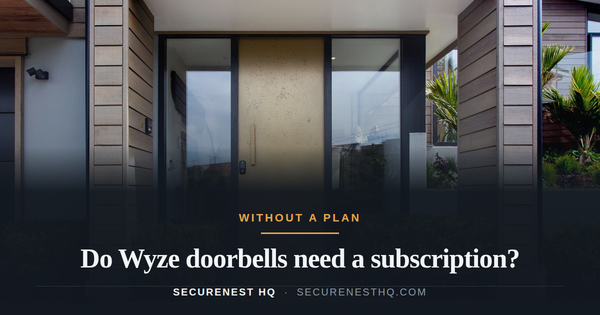 Clean entrance design featuring a modern door and lush green plants. Overlaid text reads “Do Wyze doorbells need a subscription?” — Secure Nest HQ