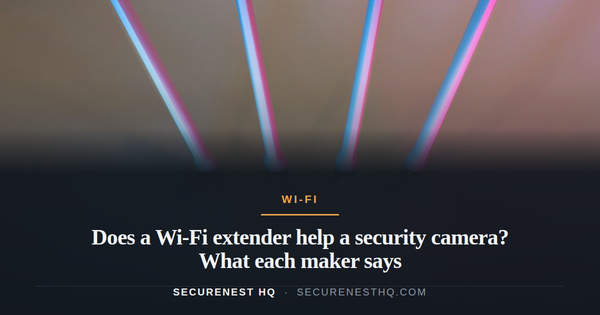 Sleek white wireless router with four antennas emitting soft blue and pink light. Overlaid text reads “Does a Wi-Fi extender help a security camera? What each maker says” — Secure Nest HQ